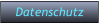 Datenschutz