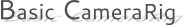 Basic CameraRig